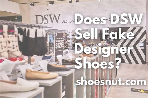 does designer shoe warehouse sell fake shoes|does dsw sell shoes.